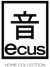 Ecus Home Collection